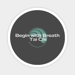 Begin with Breath Tai Chi - Logo B Magnet